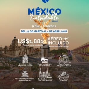 México Inolvidable – Semana Santa 2026