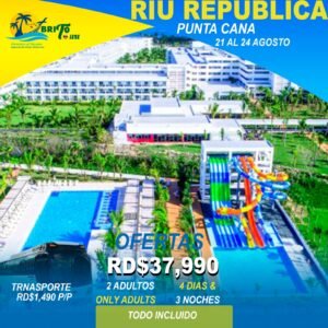 Hotel Riu República – Punta Cana | 21 al 24 de agosto